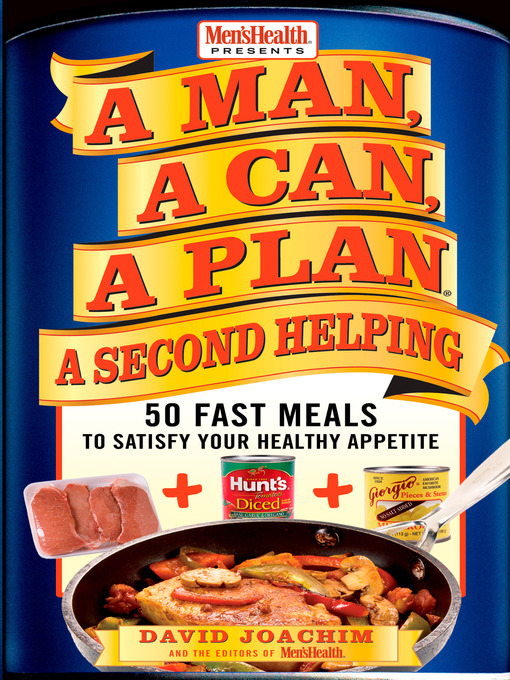 Title details for A Man, a Can, a Plan, a Second Helping by David Joachim - Wait list